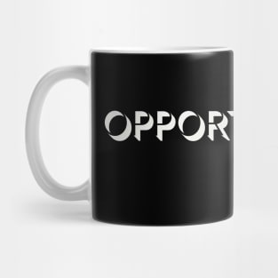 Opportunist | Inspirational Streetwear Mug